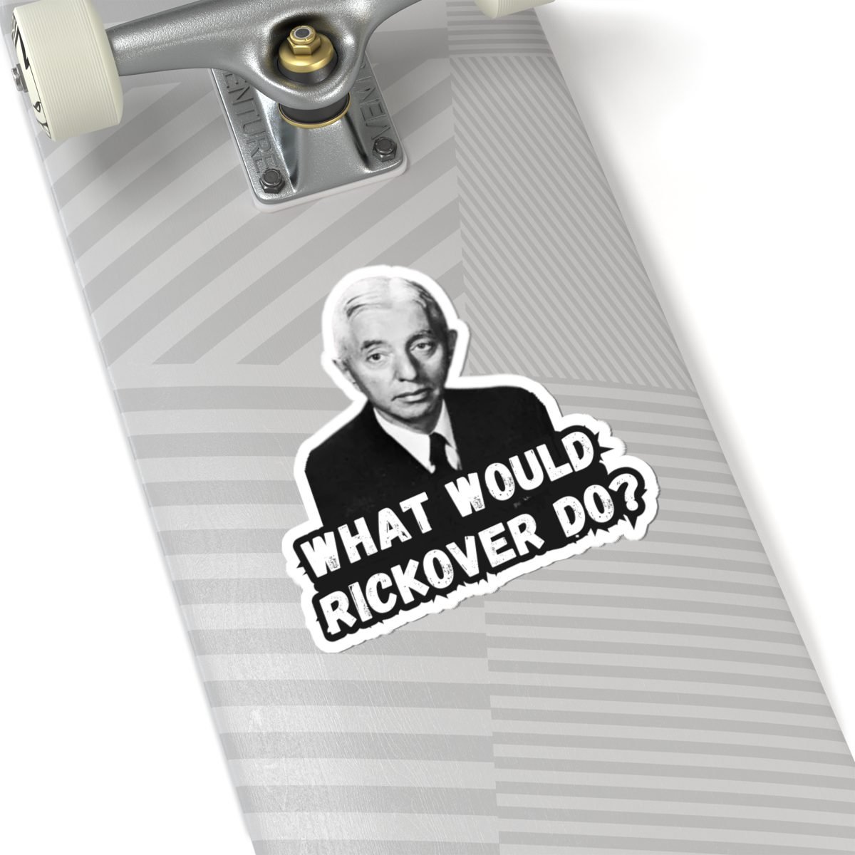 what would rickover do? sticker