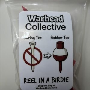 Warhead Collective bag of fishing bobber golf tees with a card reading Reel in a Birdie